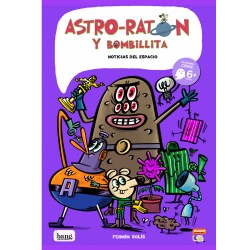 ASTRO-RATÓN Y BOMBILLITA 6, NOTICIAS DEL ESPACIO