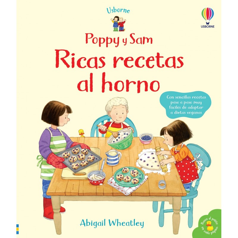 RICAS RECETAS AL HORNO, POPPY Y SAM LIBRO DE RECETAS USBORNE