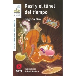 LA PANDILLA DE LA ARDILLA 24, RASI Y EL TÚNEL DEL TIEMPO