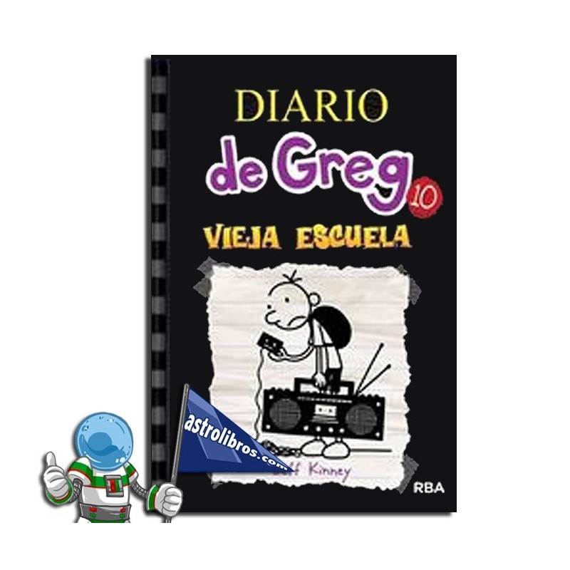 DIARIO DE GREG 10, VIEJA ESCUELA DIARIO DE GREG 10, VIEJA ESCUELA
