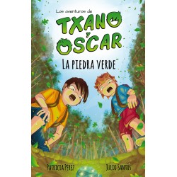 LAS AVENTURAS DE TXANO Y ÓSCAR 1, LA PIEDRA VERDE