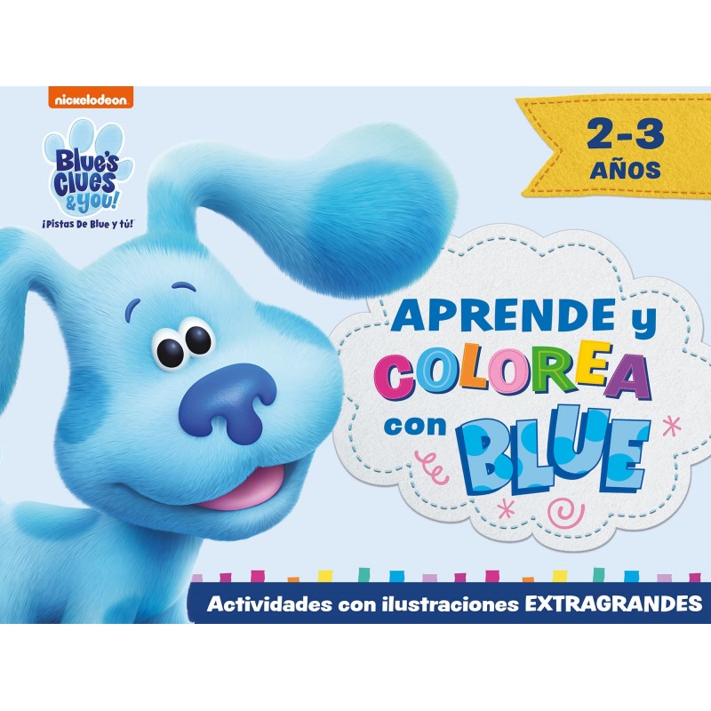 APRENDE Y COLOREA CON BLUE 2-3 AÑOS, CUADERNO DE ACTIVIDADES