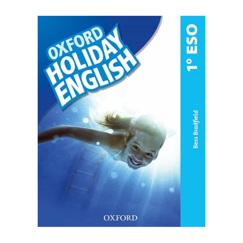 OXFORD HOLIDAY ENGLISH 1º ESO, STUDENT'S PACK