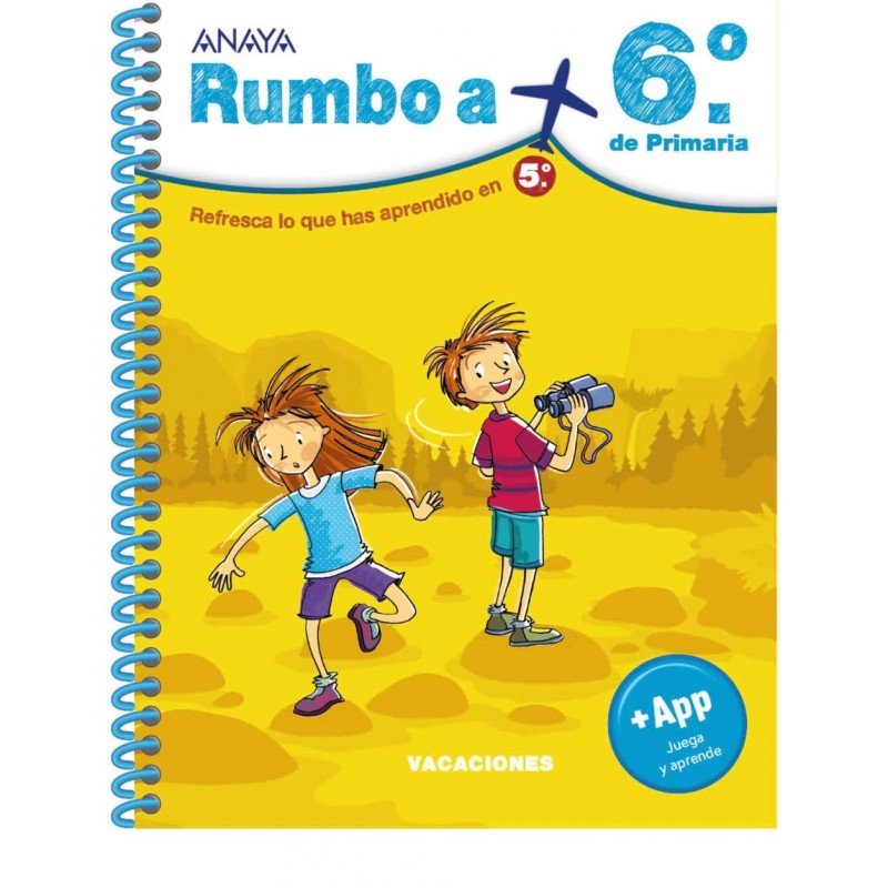 RUMBO A... 6º DE PRIMARIA, CUADERNOS DE VACACIONES