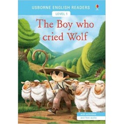 THE BOY WHO CRIED WOLF, USBORNE ENGLISH READERS 1