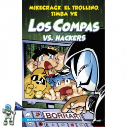 LOS COMPAS 7, LOS COMPAS VS. HACKERS