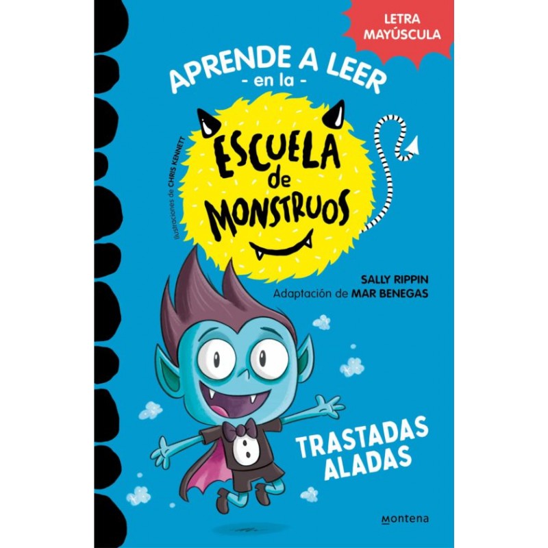 APRENDE A LEER EN LA ESCUELA DE MONSTRUOS 6, TRASTADAS ALADAS APRENDE A LEER EN LA ESCUELA DE MONSTRUOS 6, TRASTADAS ALADAS