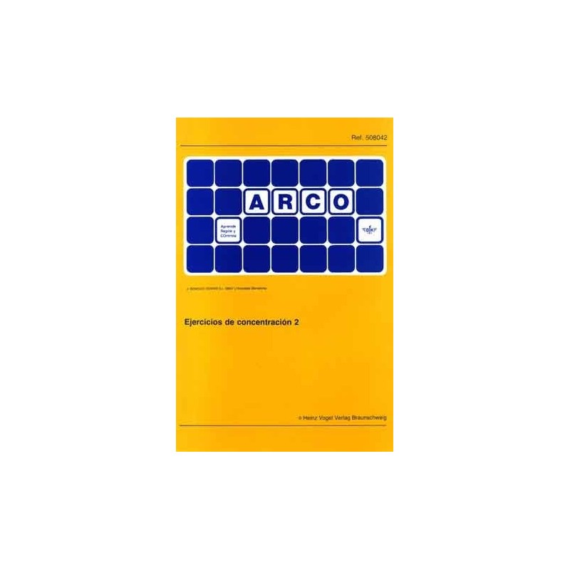 CUADERNO ARCO, EJERCICIOS DE CONCENTRACIÓN 2 CUADERNO ARCO, EJERCICIOS DE CONCENTRACIÓN 2