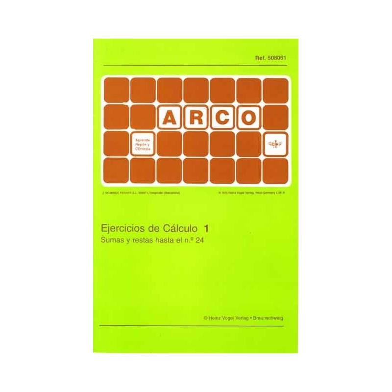 CUADERNO ARCO, 508061, EJERCICIOS DE CÁLCULO 1, SUMAS Y RESTAS HASTA EL Nº 24