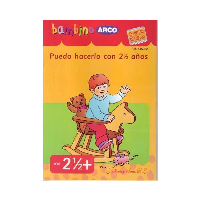 CUADERNO BAMBINO ARCO PUEDO HACERLO CON 2 AÑOS Y MEDIO CUADERNO BAMBINO ARCO PUEDO HACERLO CON 2 AÑOS Y MEDIO