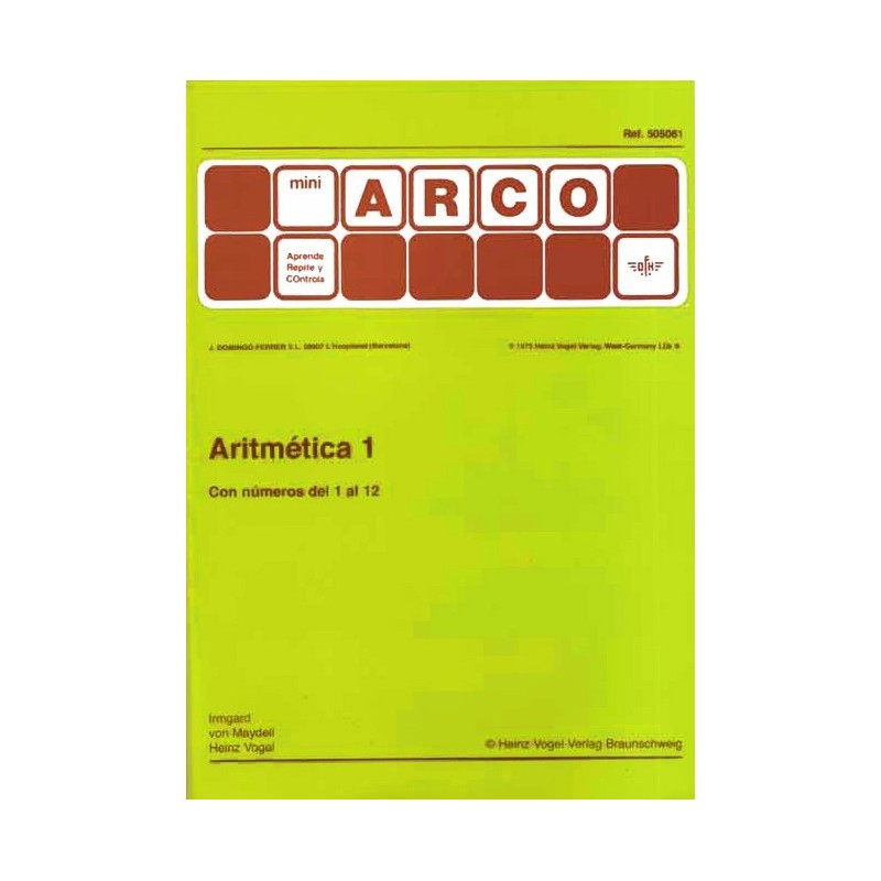 CUADERNO MINI ARCO, 505061, ARITMÉTICA 1 CON NÚMEROS DEL 1 AL 12