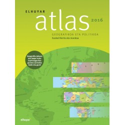 ELHUYAR ATLAS GEOGRAFIKOA ETA POLITIKOA | EUSKAL HERRIA ETA MUNDUA