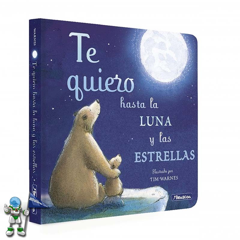 TE QUIERO HASTA LA LUNA Y LAS ESTRELLAS, PEQUEÑAS MANITAS