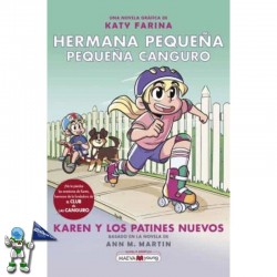 HERMANA PEQUEÑA, PEQUEÑA CANGURO 2, KAREN Y LOS PATINES NUEVOS