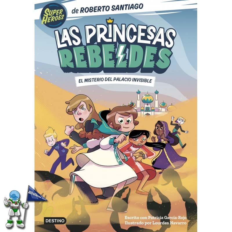 LAS PRINCESAS REBELDES 2, EL MISTERIO DEL PALACIO INVISIBLE