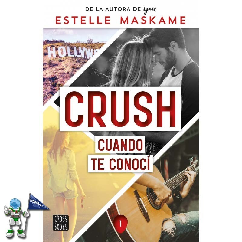 CRUSH 1, CUANDO TE CONOCÍ CRUSH 1, CUANDO TE CONOCÍ