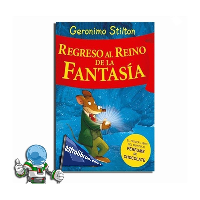 Geronimo Stilton, Regreso al Reino de la Fantasía