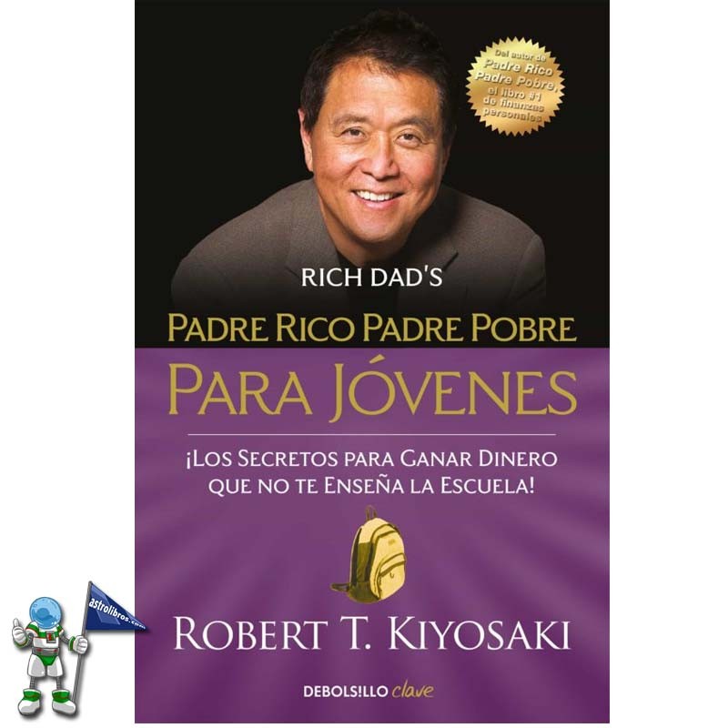 PADRE RICO, PADRE POBRE PARA JÓVENES, LIBRO DE BOLSILLO PADRE RICO, PADRE POBRE PARA JÓVENES, LIBRO DE BOLSILLO