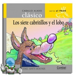 LOS SIETE CABRITILLOS Y EL LOBO |CABALLO ALADO CLÁSICO | MAYÚSCULA