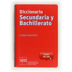 DICCIONARIO SECUNDARIA Y BACHILLERATO LENGUA ESPAÑOLA SM