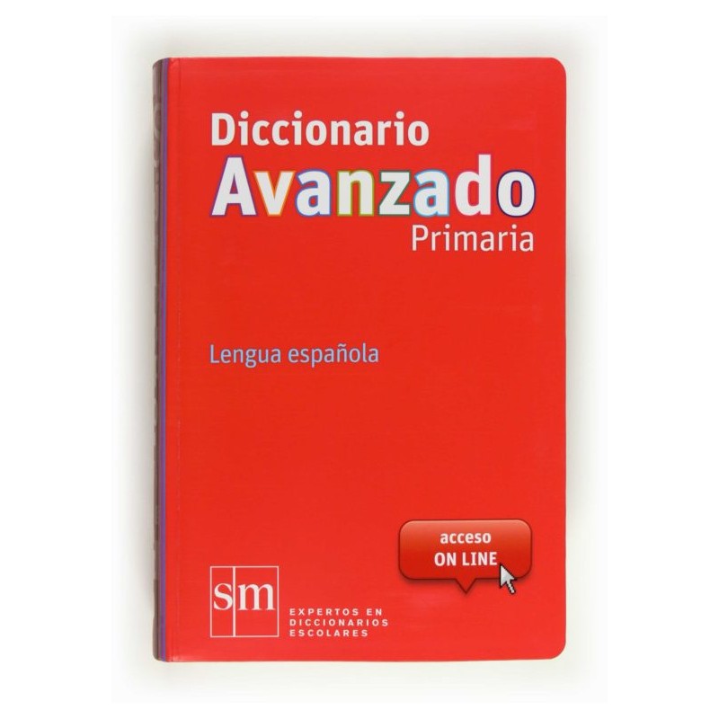DICCIONARIO AVANZADO PRIMARIA+CD SM