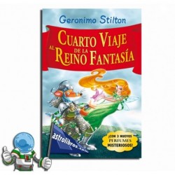 Geronimo Stilton, Cuarto viaje al Reino de la Fantasía