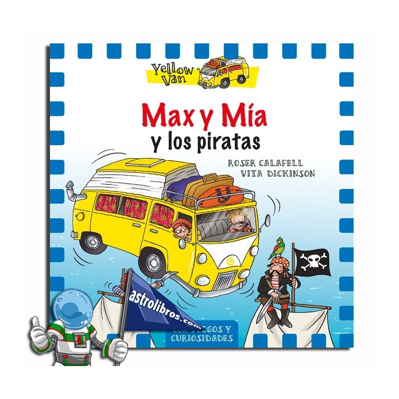 MAX Y MÍA Y LOS PIRATAS , YELLOW VAN 2