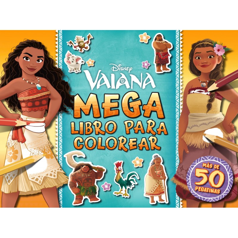 VAIANA, MEGALIBRO PARA COLOREAR CON PEGATINAS