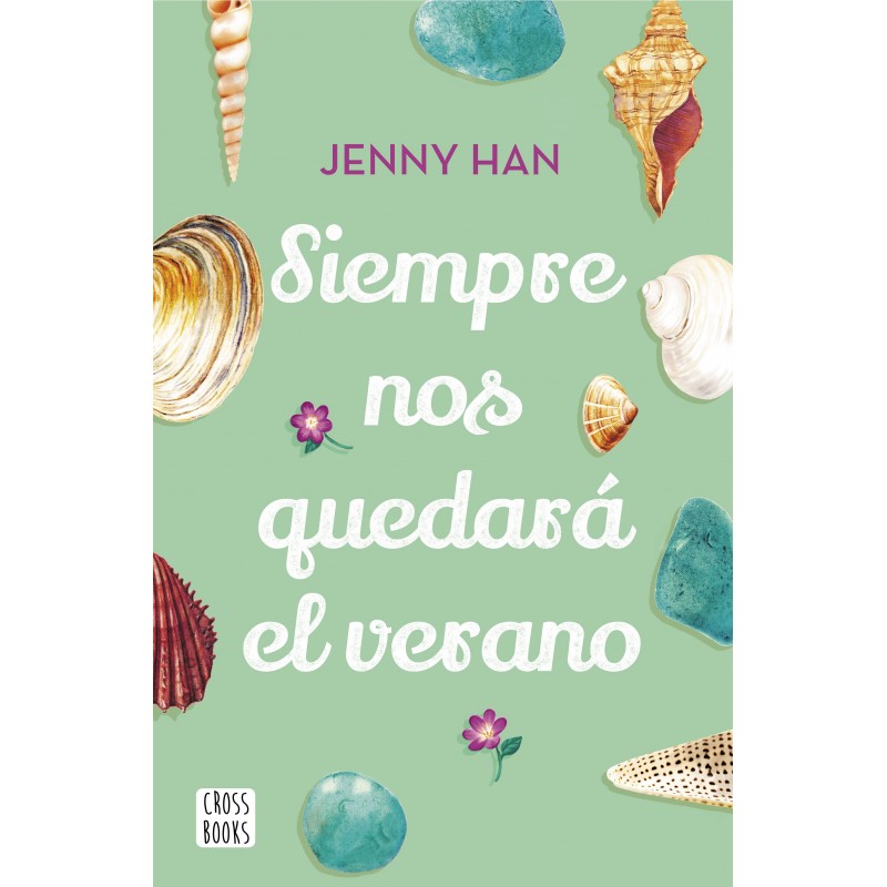 SIEMPRE NOS QUEDARÁ EL VERANO, TRILOGÍA VERANO 3 SIEMPRE NOS QUEDARÁ EL VERANO, TRILOGÍA VERANO 3