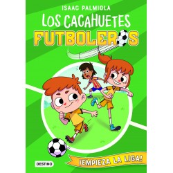 LOS CACAHUETES FUTBOLEROS 1 ¡EMPIEZA LA LIGA!