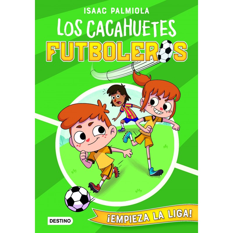 LOS CACAHUETES FUTBOLEROS 1, ¡EMPIEZA LA LIGA!