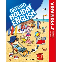 OXFORD HOLIDAY ENGLISH 3º PRIMARIA, STUDENT'S PACK