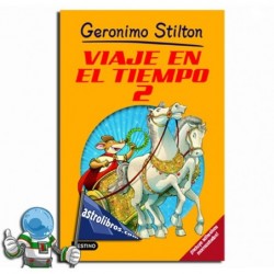 VIAJE EN EL TIEMPO 2, GERONIMO STILTON