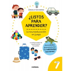 ¿LISTOS PARA APRENDER? LA NEUROEDUCACIÓN EN JUEGO 7 AÑOS ¿LISTOS PARA APRENDER? LA NEUROEDUCACIÓN EN JUEGO 7 AÑOS