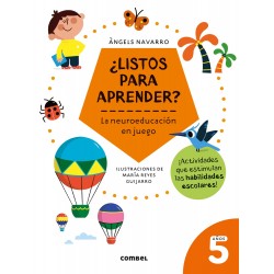 ¿LISTOS PARA APRENDER? LA NEUROEDUCACIÓN EN JUEGO 5 AÑOS ¿LISTOS PARA APRENDER? LA NEUROEDUCACIÓN EN JUEGO 5 AÑOS