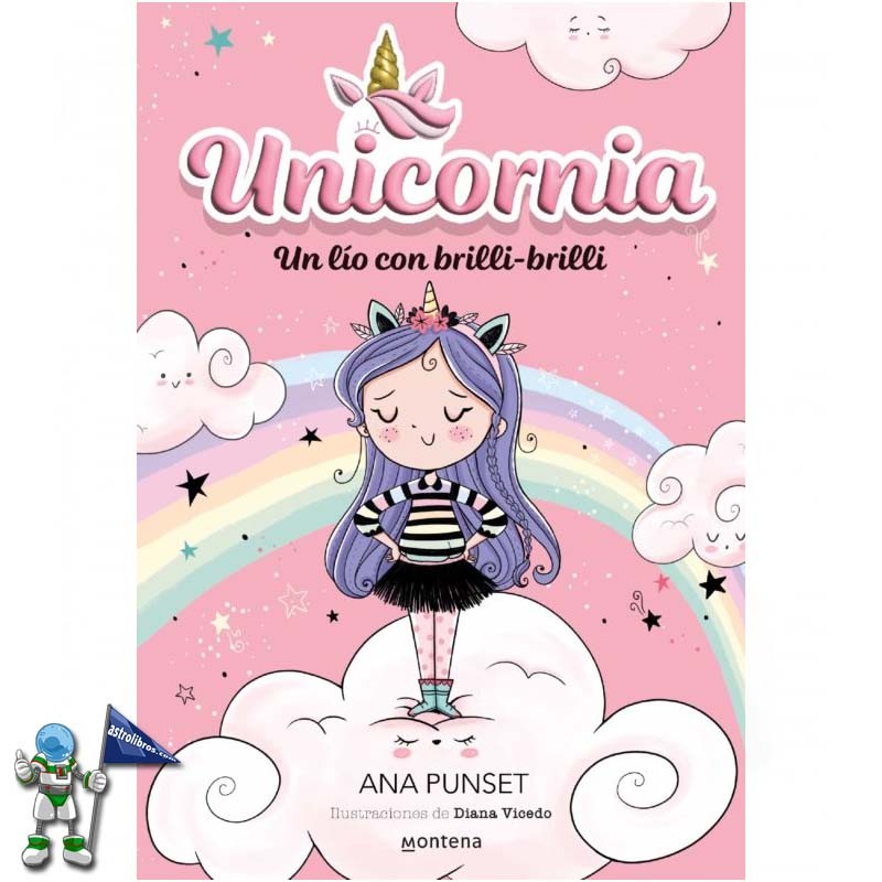 UNICORNIA 1, UN LÍO CON BRILLI-BRILLI UNICORNIA 1, UN LÍO CON BRILLI-BRILLI