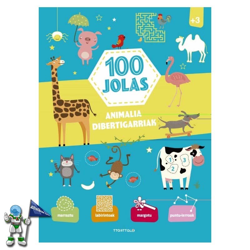ANIMALIA DIBERTIGARRIAK, 100 JOLAS ANIMALIA DIBERTIGARRIAK, 100 JOLAS