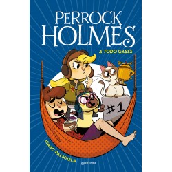 PERROCK HOLMES 13, A TODO GASSS