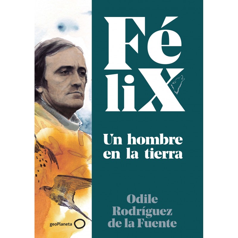 FÉLIX, UN HOMBRE EN LA TIERRA