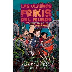 LOS ÚLTIMOS FRIKIS DEL MUNDO Y LA CARRETERA DE LOS ESQUELETO, LOS ÚLTIMOS FRIKIS DEL MUNDO 6