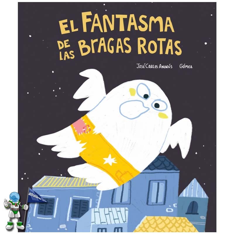 EL FANTASMA DE LAS BRAGAS ROTAS