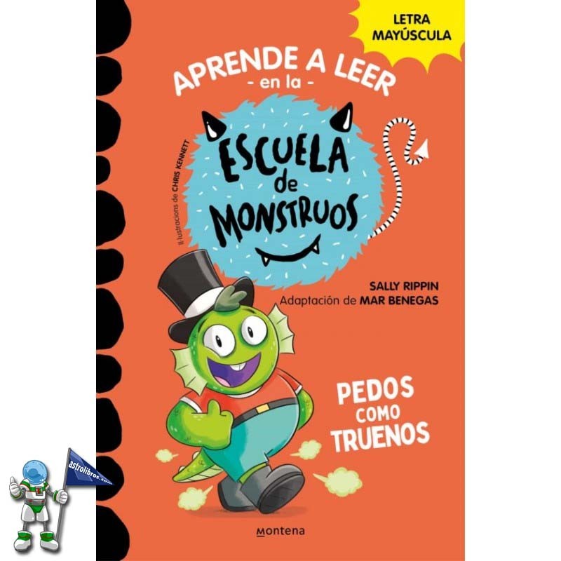 APRENDE A LEER EN LA ESCUELA DE MONSTRUOS 7, PEDOS COMO TRUENOS