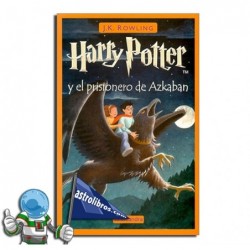 HARRY POTTER Y EL PRISIONERO DE AZKABAN, HARRY POTTER 3, TAPA DURA