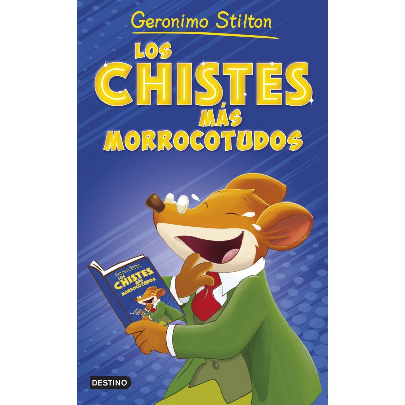 Los chistes más morrocotudos, Geronimo Stilton