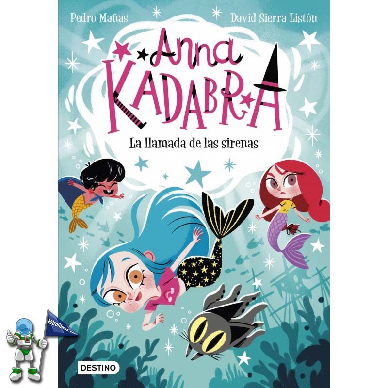 ANNA KADABRA 10, LA LLAMADA DE LAS SIRENAS