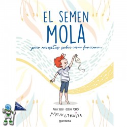 EL SEMEN MOLA (PERO NECESITAS SABER CÓMO FUNCIONA)
