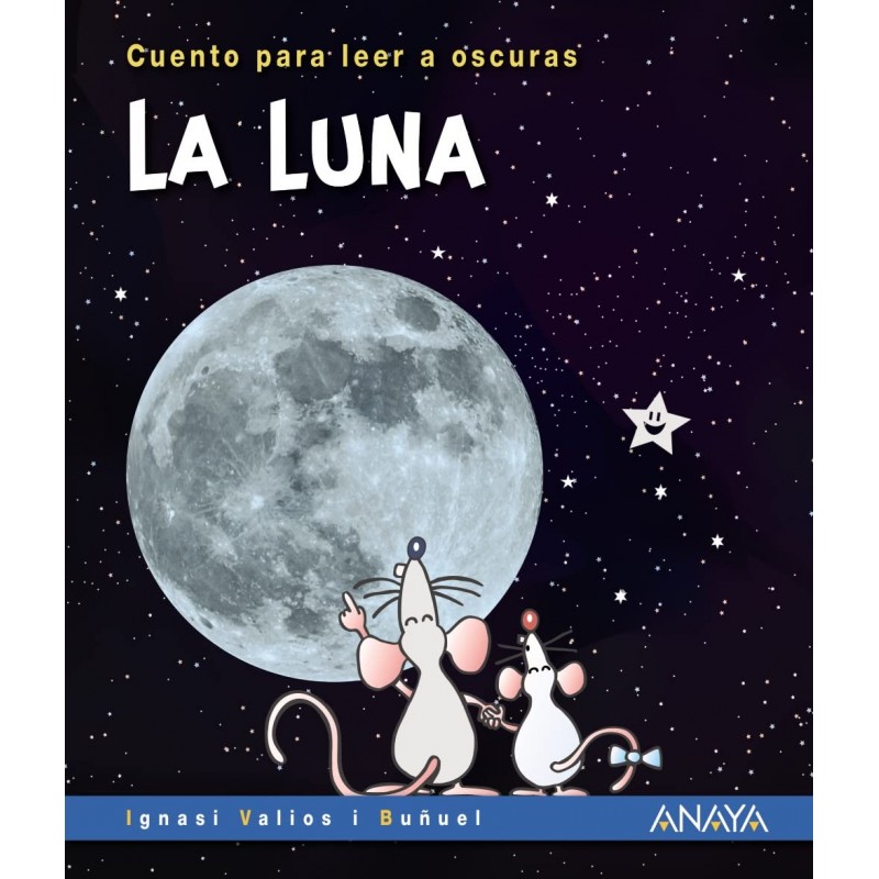 Cuento para leer a oscuras, La Luna