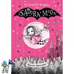 ISADORA MOON, EL MUNDO MÁGICO DE ISADORA MOON