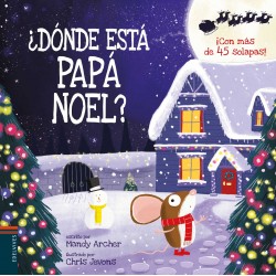 ¿DÓNDE ESTÁ PAPÁ NOEL? , LIBRO CON SOLAPAS