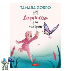 LA PRINCESA Y LA MARIPOSA